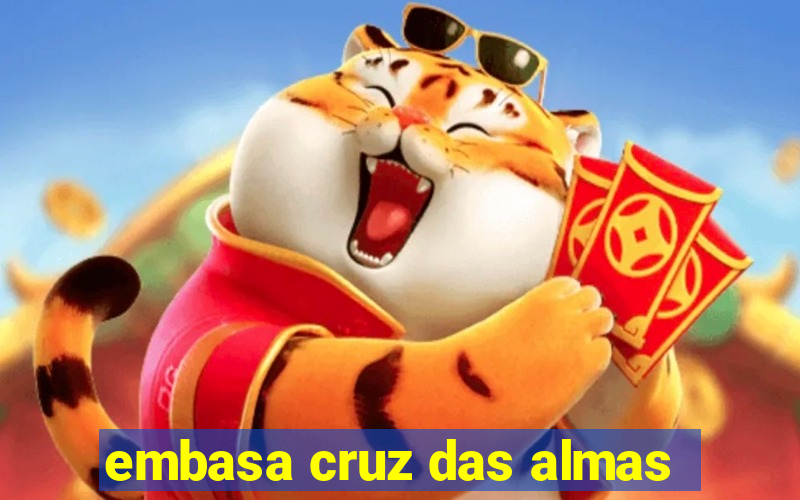 embasa cruz das almas